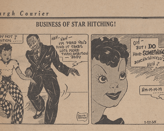 Jackie Ormes, Torchy Brown in Dixie to Harlem, 1938, Sam Milai Collection, The Ohio State University, Billy Ireland Cartoon Library and Museum